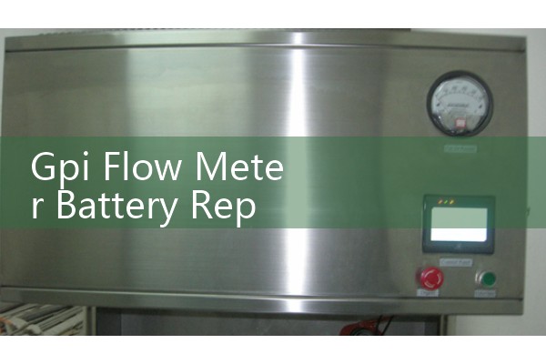 Gpi Flow Meter Battery Replacement Guide: Swapping Batteries Without Losing Saved Calibration Data